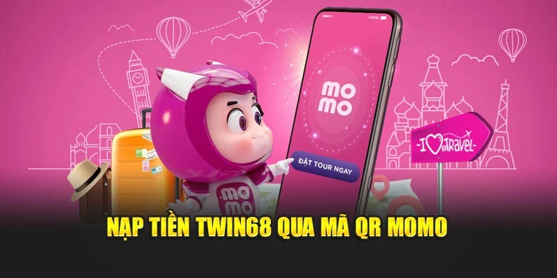 Nạp tiền TWIN68 qua mã QR Momo